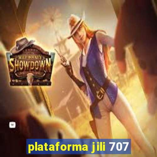 plataforma jili 707